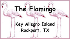 The Flamingo Vacation Rental Home in Rockport, TX